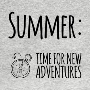 Summer time for new adventures outdoors compass T-Shirt